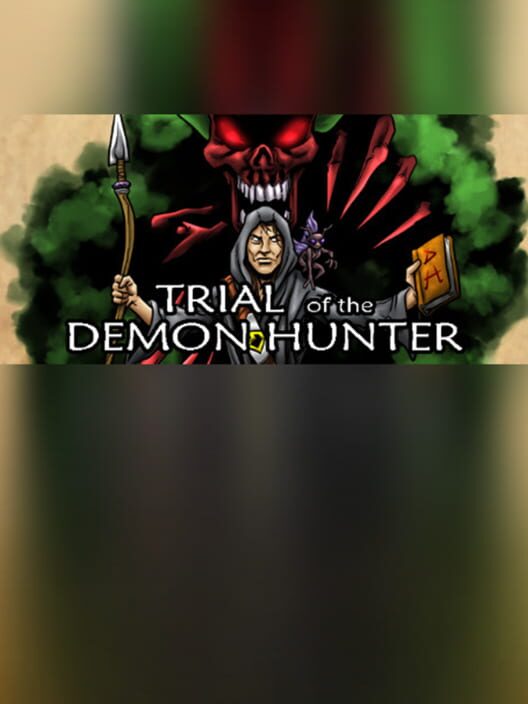 Trial of the Demon Hunter