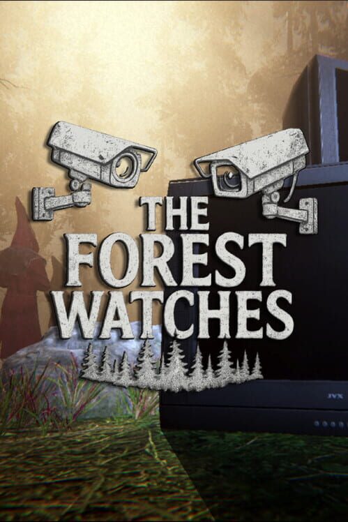 The Forest Watches