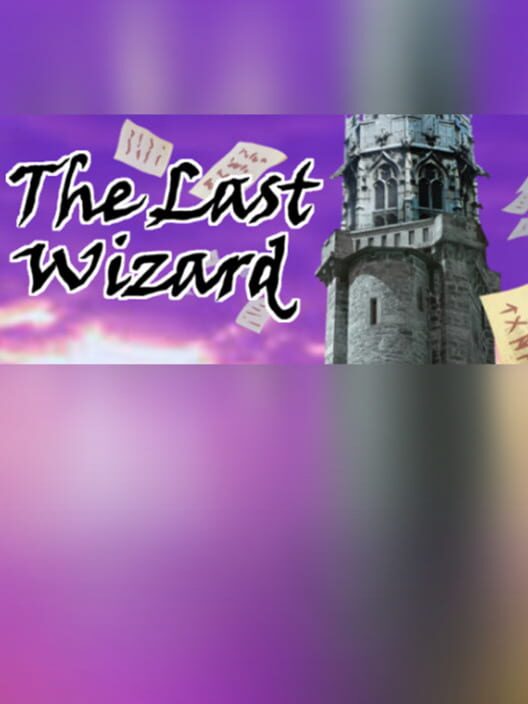 The Last Wizard
