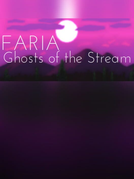 Faria: Ghosts of the Stream cover