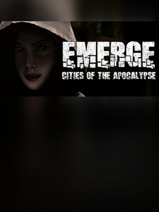 Steam cover for Emerge: Cities of the Apocalypse.