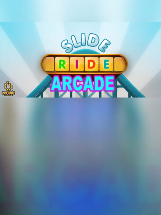 Steam cover for Slide Ride Arcade.