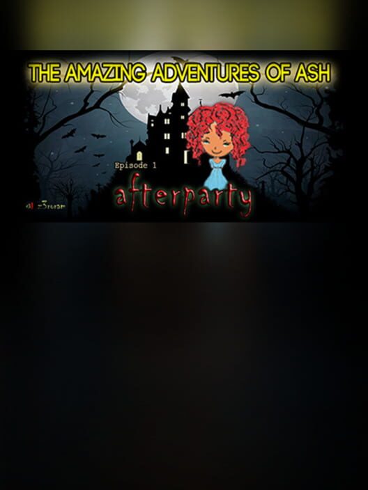 The Amazing Adventures of Ash - Afterparty