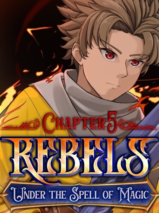 Capa de Rebels: Under the Spell of Magic - Chapter 5