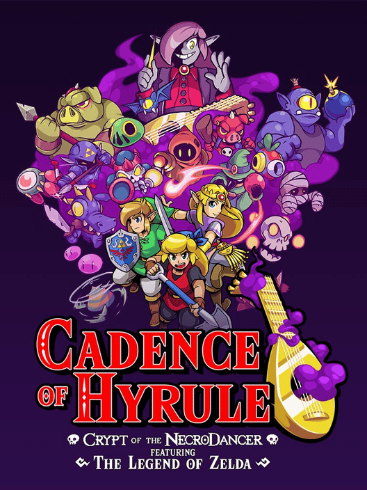 Cadence of Hyrule: Crypt of the NecroDancer Featuring the Legend of Zelda