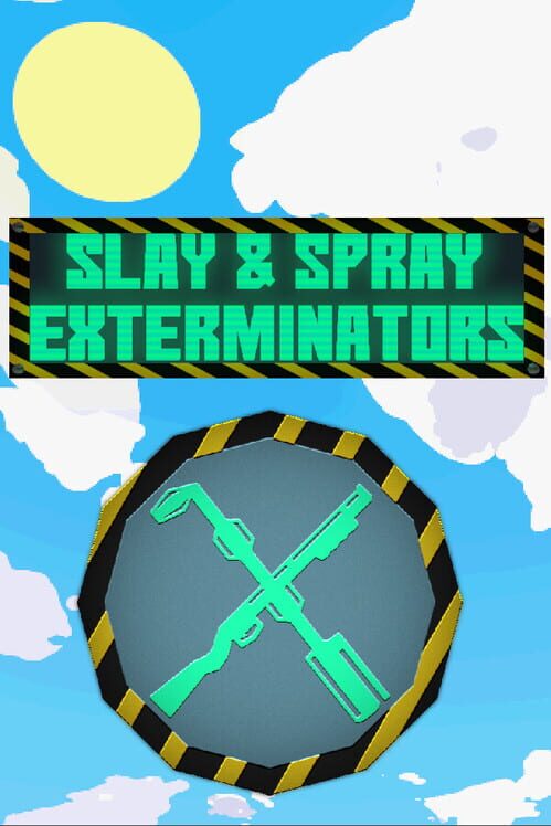 Slay and Spray Exterminators cover