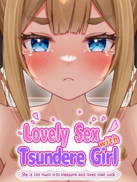 Lovely Sex with Tsundere Girl: She is too much into pleasure and loves your cock-