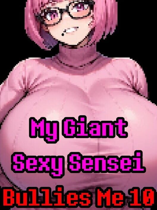 Capa de My Giant Sexy Sensei Bullies Me 10