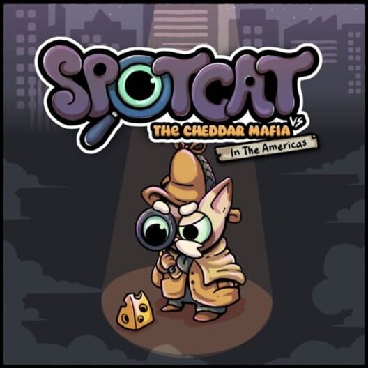 SpotCat vs. The Cheddar Mafia In The Americas cover