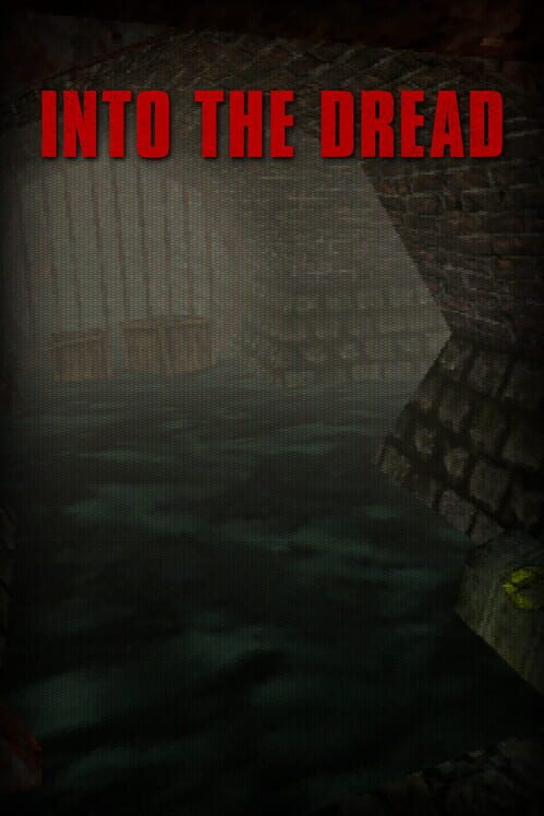 Into The Dread