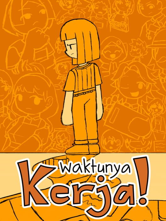 Waktunya Kerja! cover
