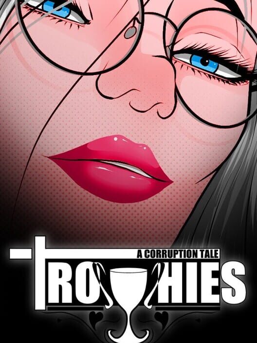 Capa de Trophies: A Corruption Tale
