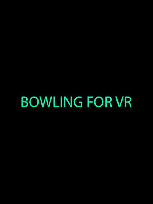 Bowling for VR cover