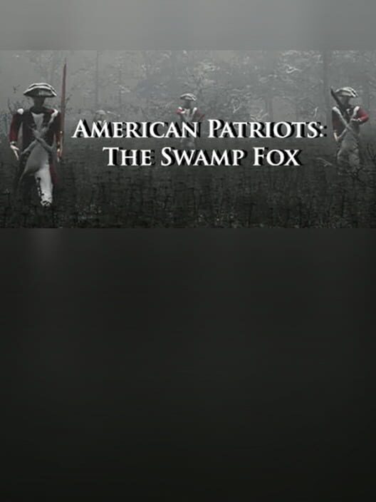 Steam cover for American Patriots: The Swamp Fox.