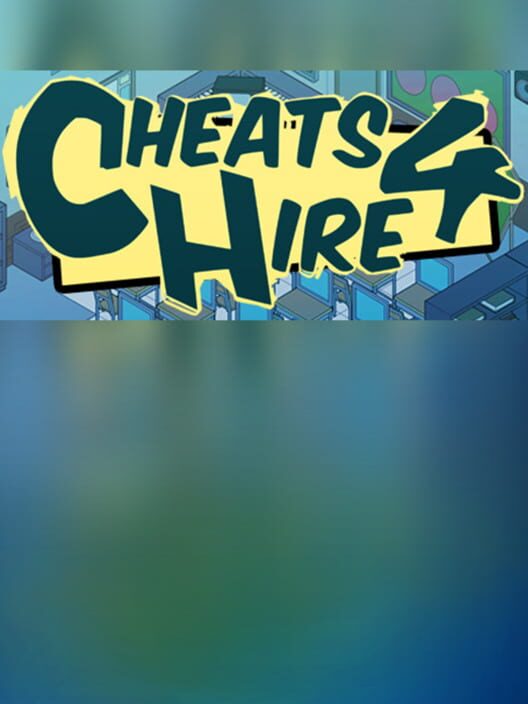 Steam cover for Cheats 4 Hire.