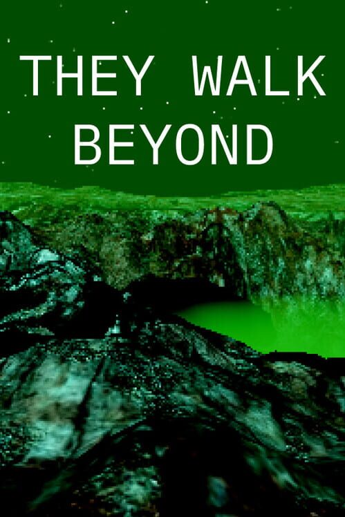 They Walk Beyond cover