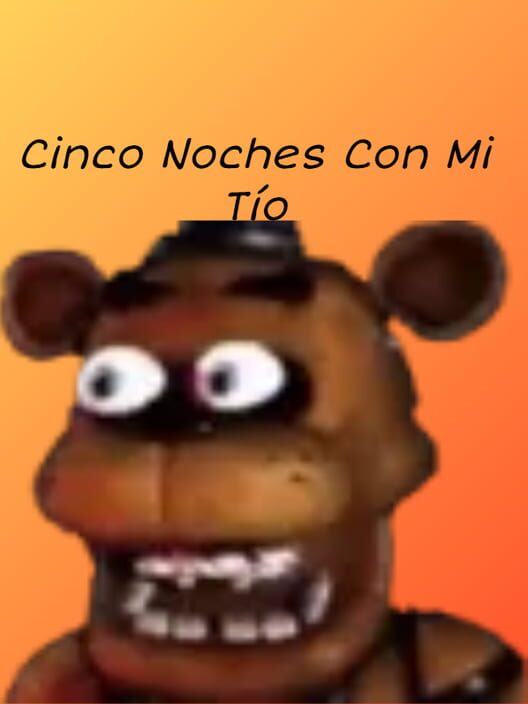 Cinco Noches Con Mi Tío Raúl Cover