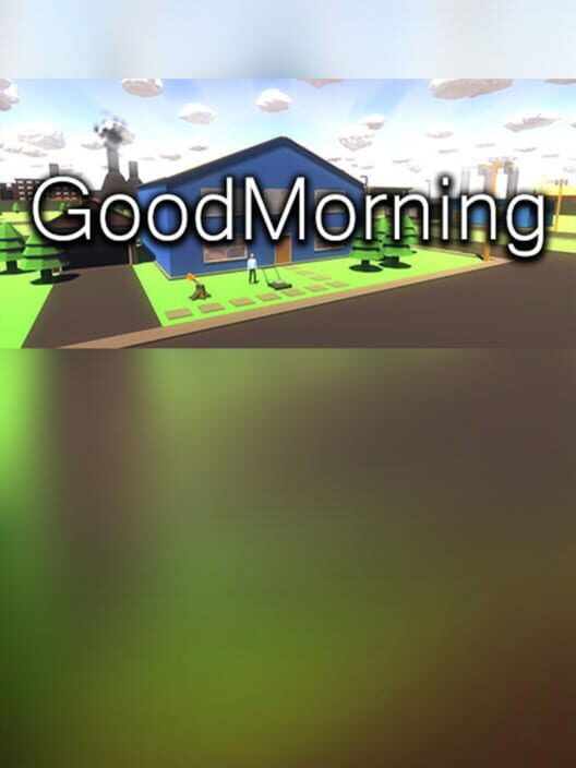 Steam cover for Good Morning.