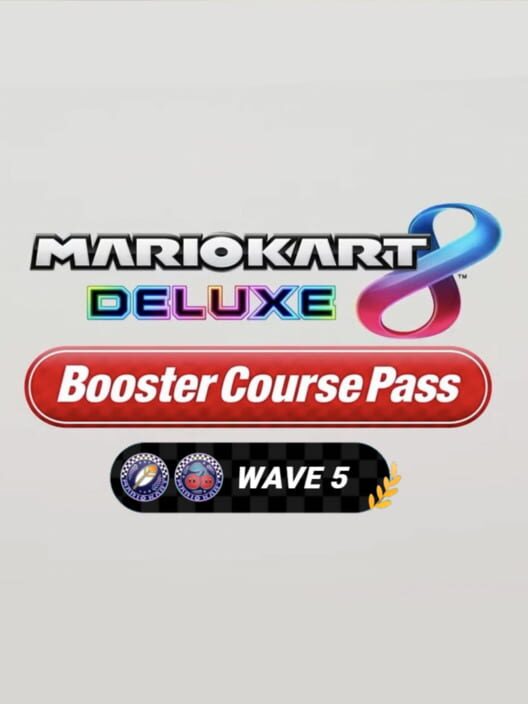 Mario Kart 8 Deluxe: Booster Course Pass - Wave 5 cover