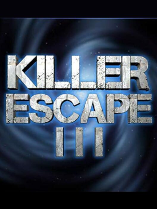 Killer Escape III