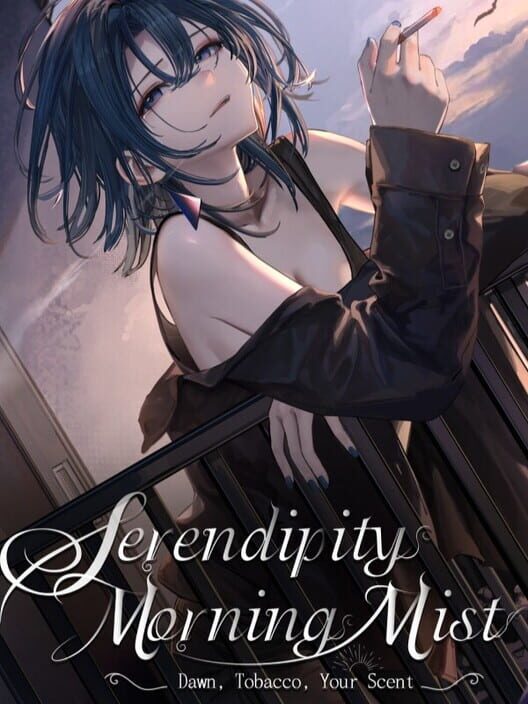 Capa de Serendipity Morning Mist: Dawn, Tobacco, Your Scent