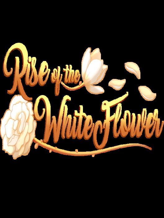 Rise of the White Flower · 游戏封面