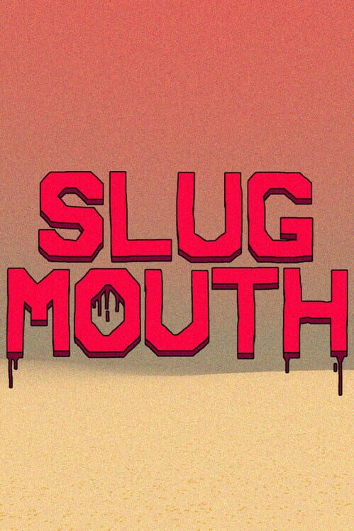 Slugmouth cover