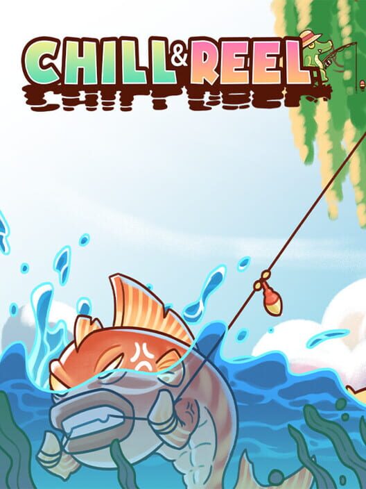Steam cover for Chill & Reel.