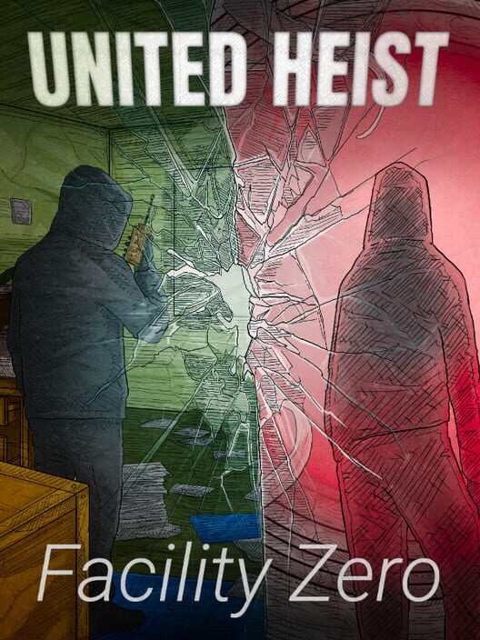 Capa de United Heist: Facility Zero