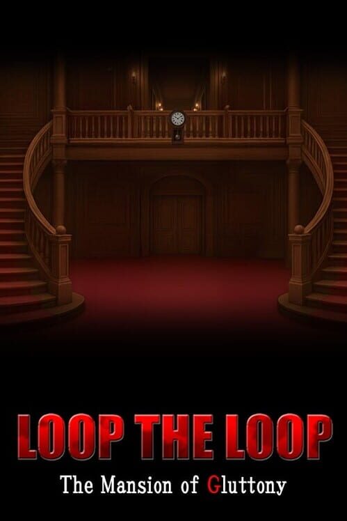 Capa de Loop the Loop: The Mansion of Gluttony