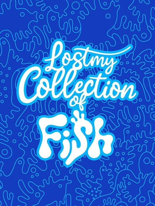 Capa de Lost My Collection of Fish