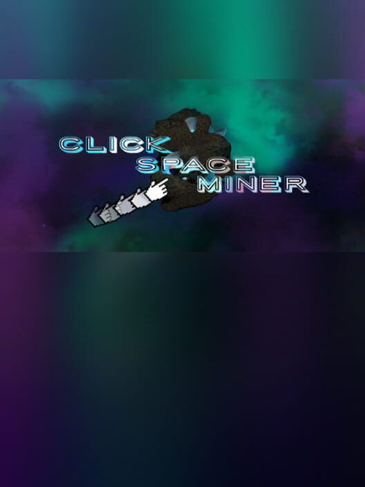 Steam cover for Click Space Miner.
