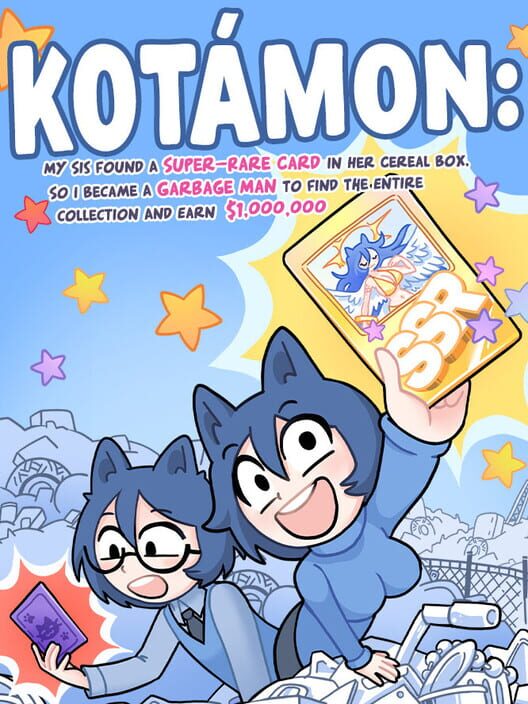 Capa de Kotamon: My Sis Found a Super-Rare Card in Her Cereal Box, so I Became a Garbage Man to Find the Entire Collection and Earn $1,000,000