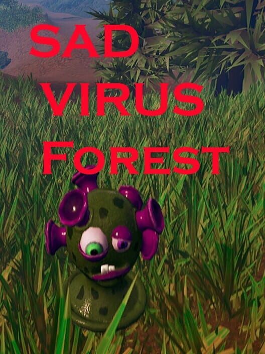 Sad Virus Forest poster