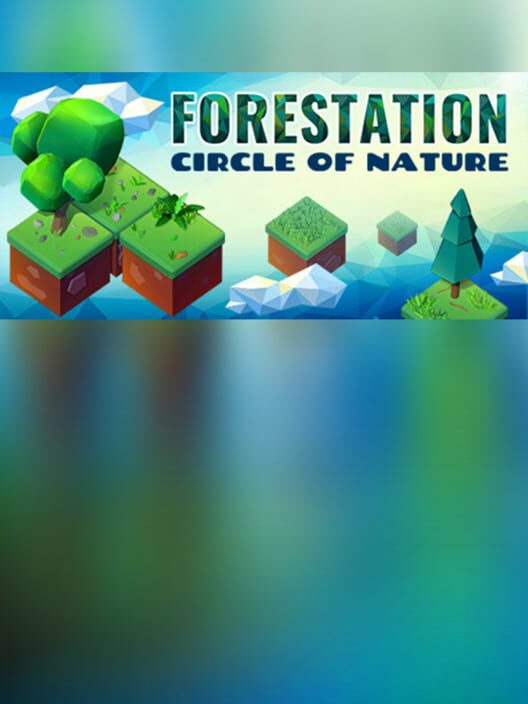 Steam cover for Forestation: Circles Of Nature.