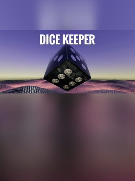 Steam cover for Dice Keeper.