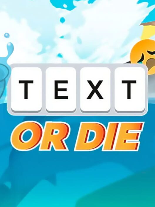 Text or Die cover