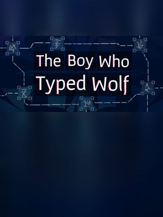 The Boy Who Typed Wolf cover