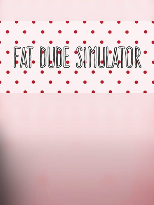 Steam cover for Fat Dude Simulator.