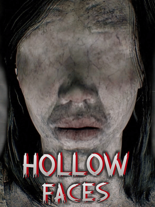 Hollow Faces