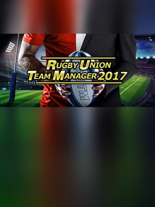 Steam cover for Rugby Union Team Manager 2017.