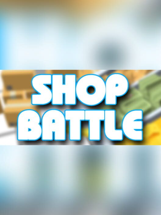 Shop Battle cover