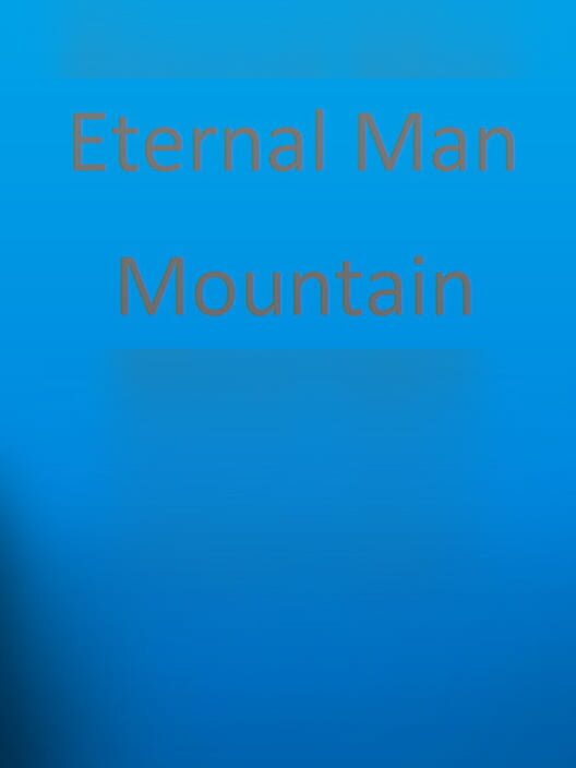 Eternal Man: Mountain cover