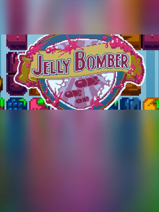 Jelly Bomber cover