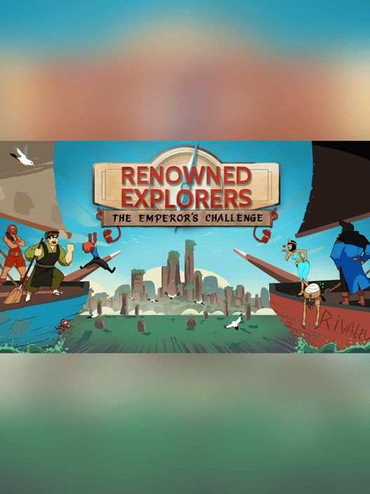 Renowned Explorers: The Emperor's Challenge
