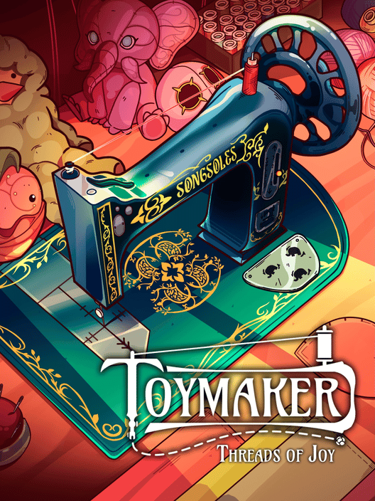 Toymaker: Threads of Joy