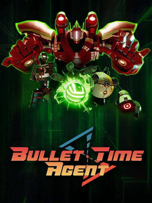 Capa de Bullet Time Agent