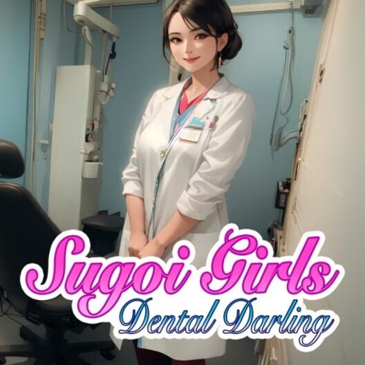 Sugoi Girls: Dental Darling cover