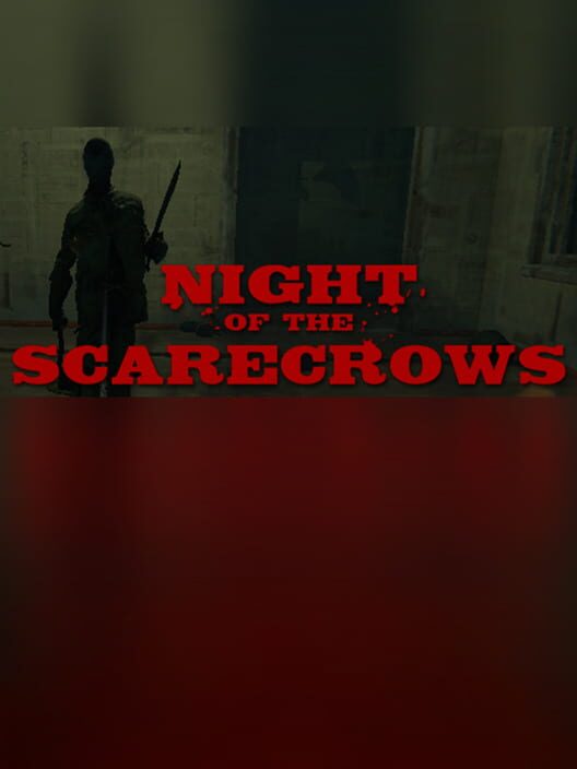 Night of the Scarecrows
