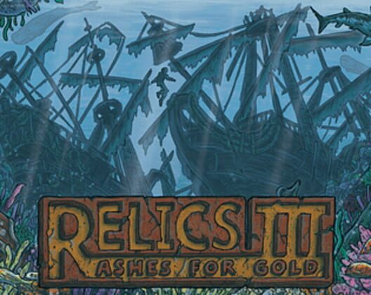 Capa de Relics 3: Ashes for Gold